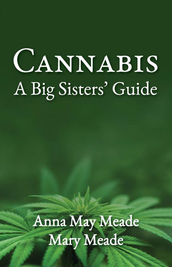 Cannabis: A Big Sisters' Guide